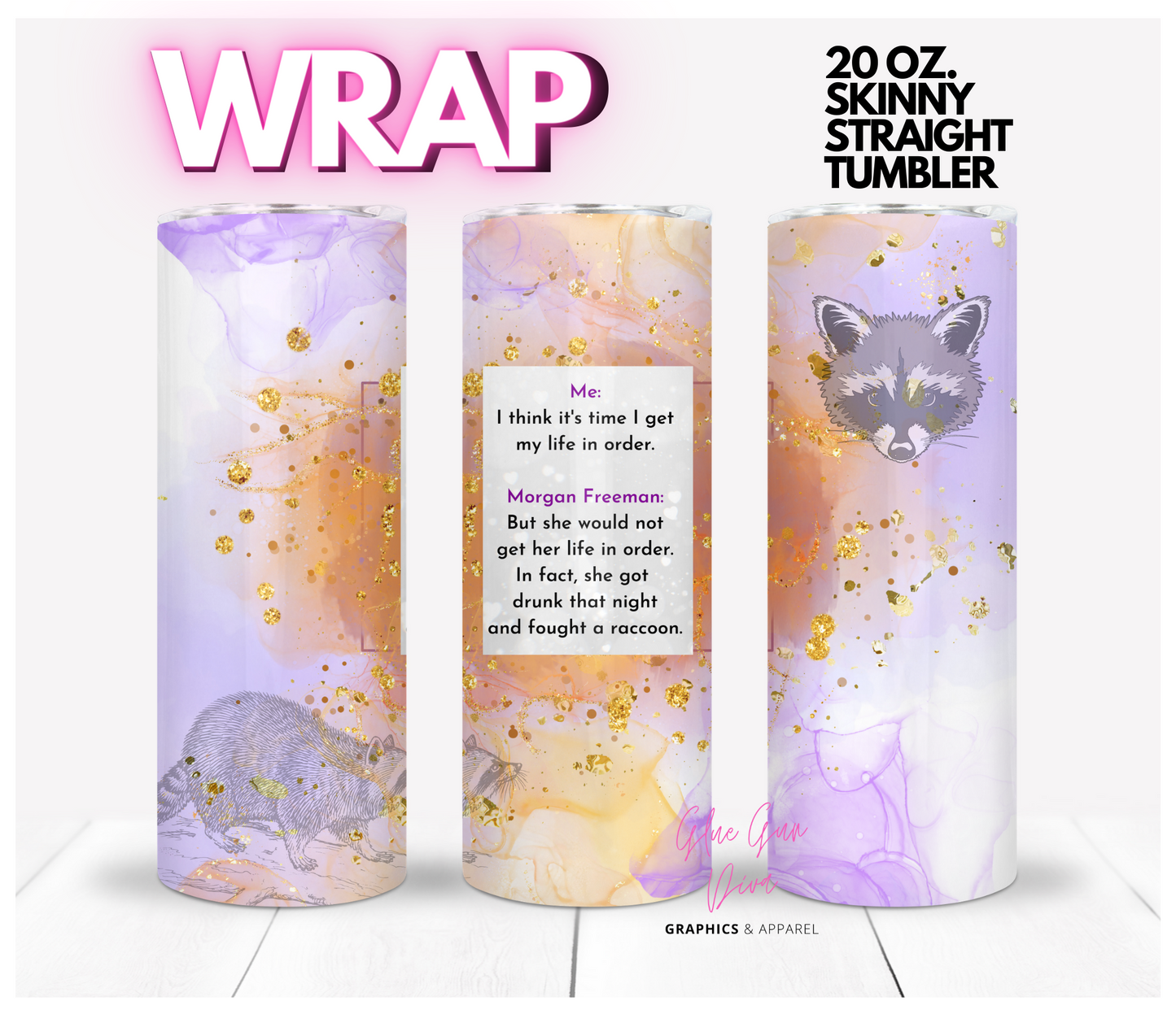 Life in Order - Digital tumbler wrap for 20 oz skinny straight tumbler