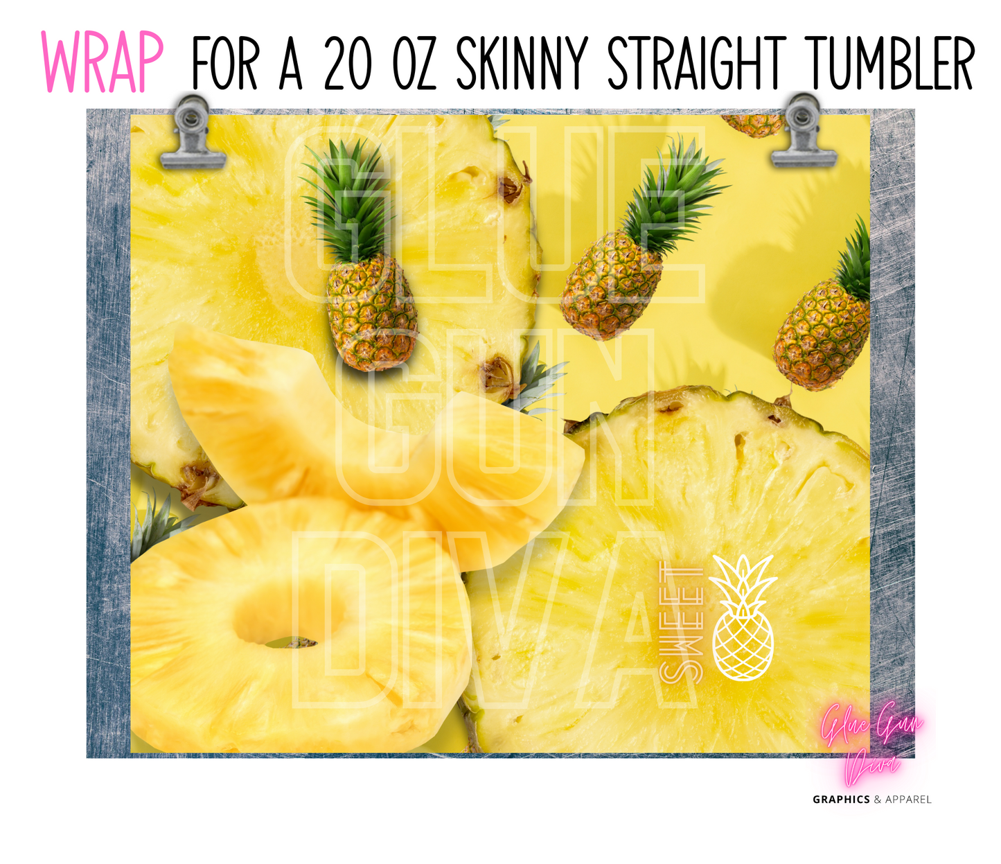 Pineapples - Digital tumbler wrap for 20 oz skinny straight tumbler