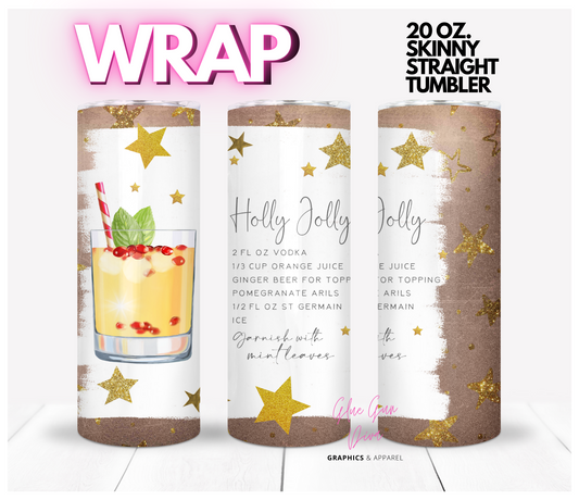 Holly Jolly Holiday Cocktail Recipe - Digital tumbler wrap for 20 oz skinny straight tumbler