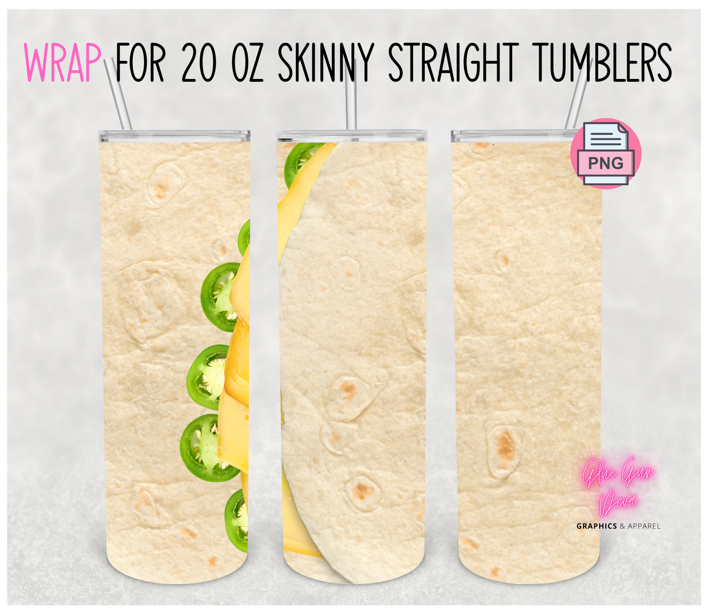 Quesadilla -  Digital tumbler wrap for 20 oz skinny straight tumbler