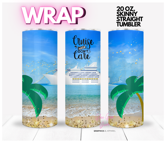 Cruise Hair Don't care - Digital tumbler wrap for 20 oz skinny straight tumbler