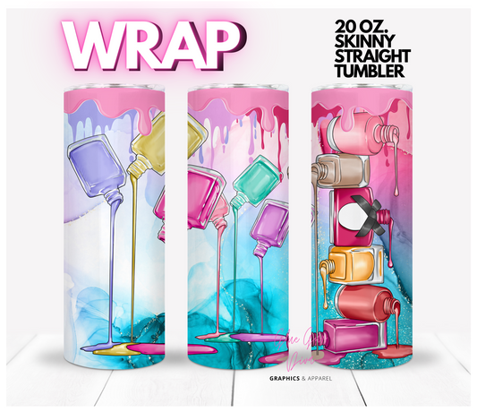 Dripping Nail Polish bottles - Digital tumbler wrap for 20 oz skinny straight tumbler