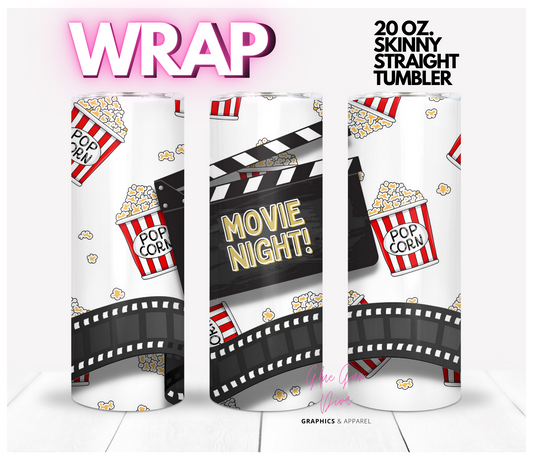 Movie Night-  Digital tumbler wrap for 20 oz skinny straight tumbler