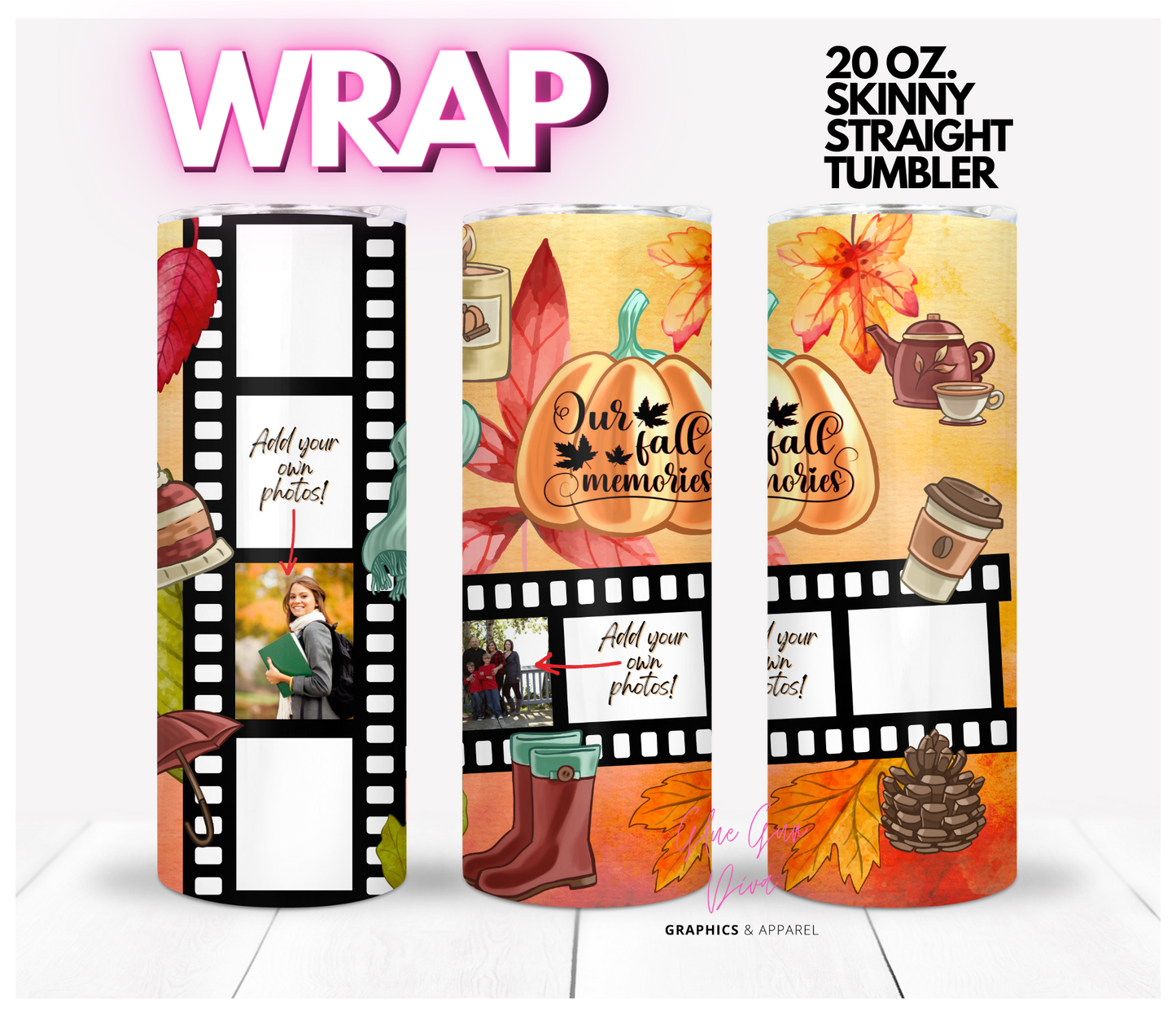 Our Fall Memories - Digital tumbler wrap for 20 oz skinny straight tumbler