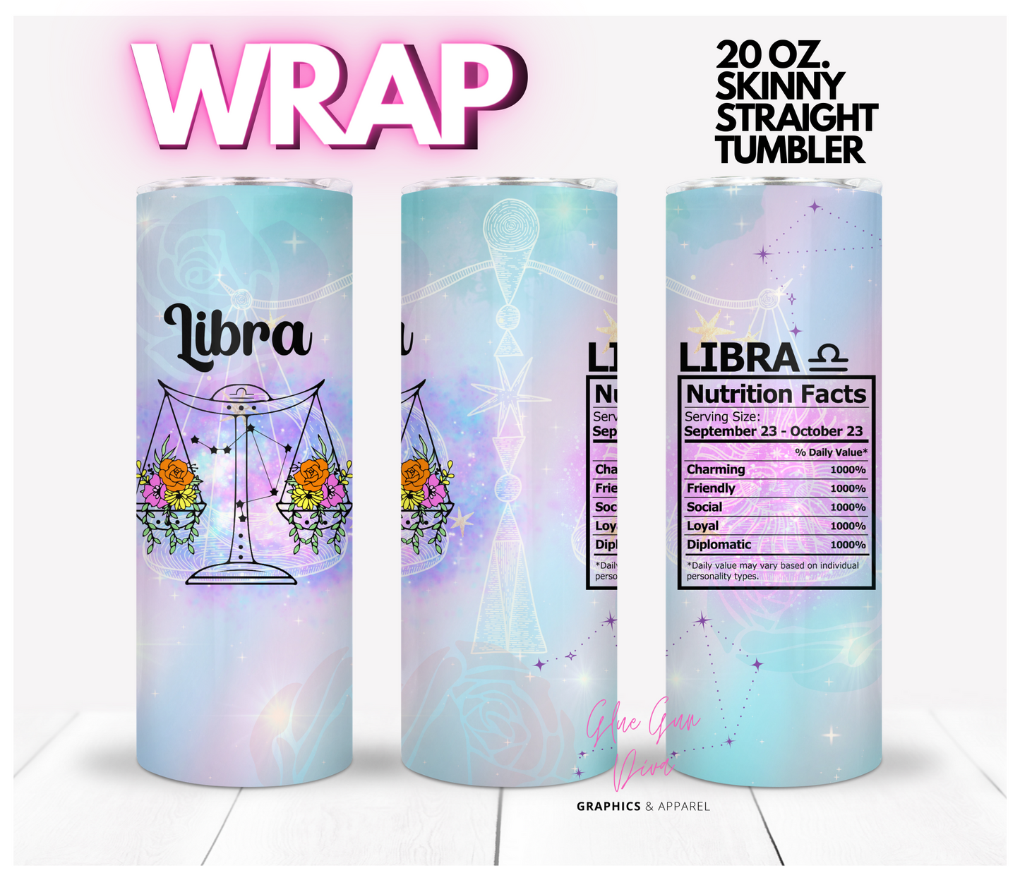 Libra Zodiac Nutrition Facts - Digital tumbler wrap for 20 oz skinny straight tumbler