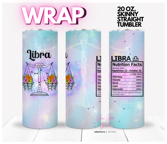 Libra Zodiac Nutrition Facts - Digital tumbler wrap for 20 oz skinny straight tumbler