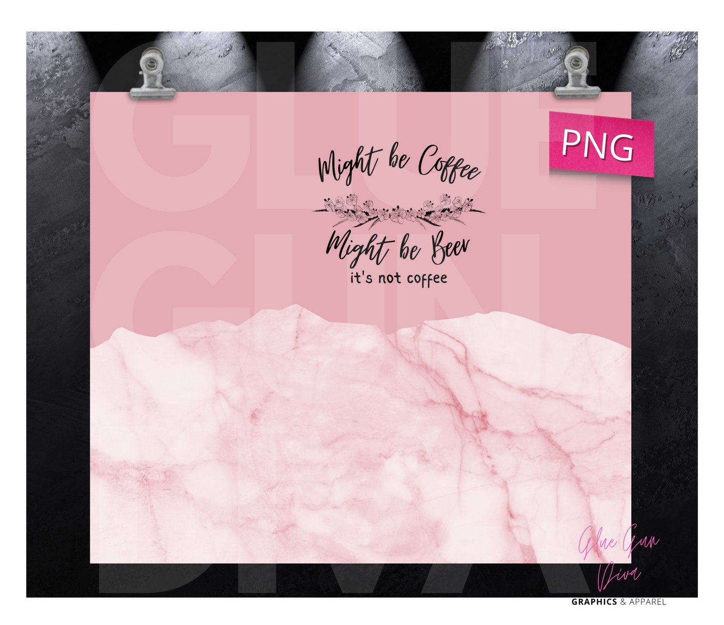 Might be Coffee, Might be Beer Pink -  Digital tumbler wrap for 20 oz skinny straight tumbler