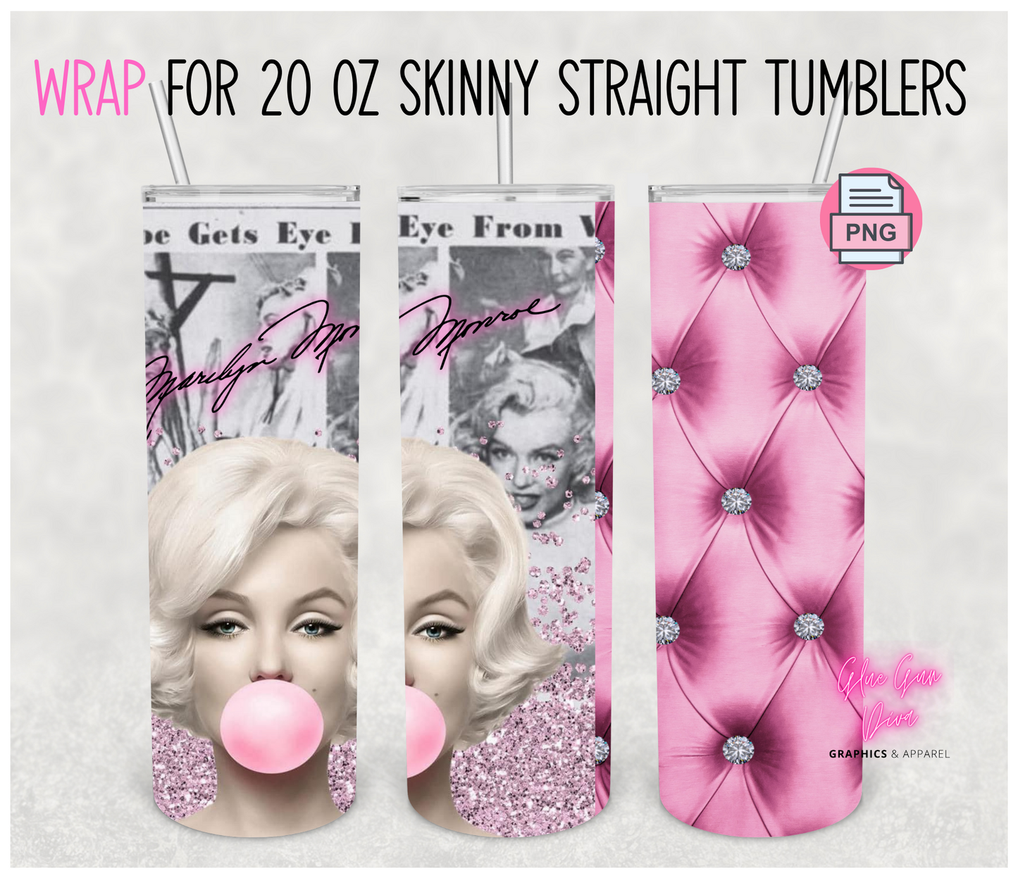 Pink Tuft Marilyn Monroe Bubble -  Digital tumbler wrap for 20 oz skinny straight tumbler