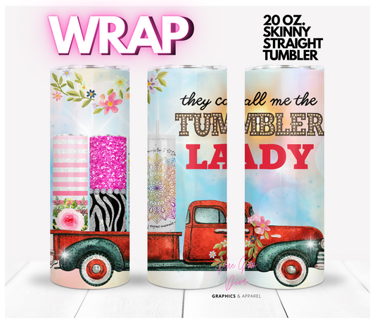 Tumbler Lady -  Digital tumbler wrap for 20 oz skinny straight tumbler