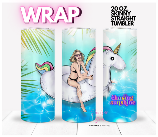 Chasing Sunshine Girl 2 - Digital tumbler wrap for 20 oz skinny straight tumbler