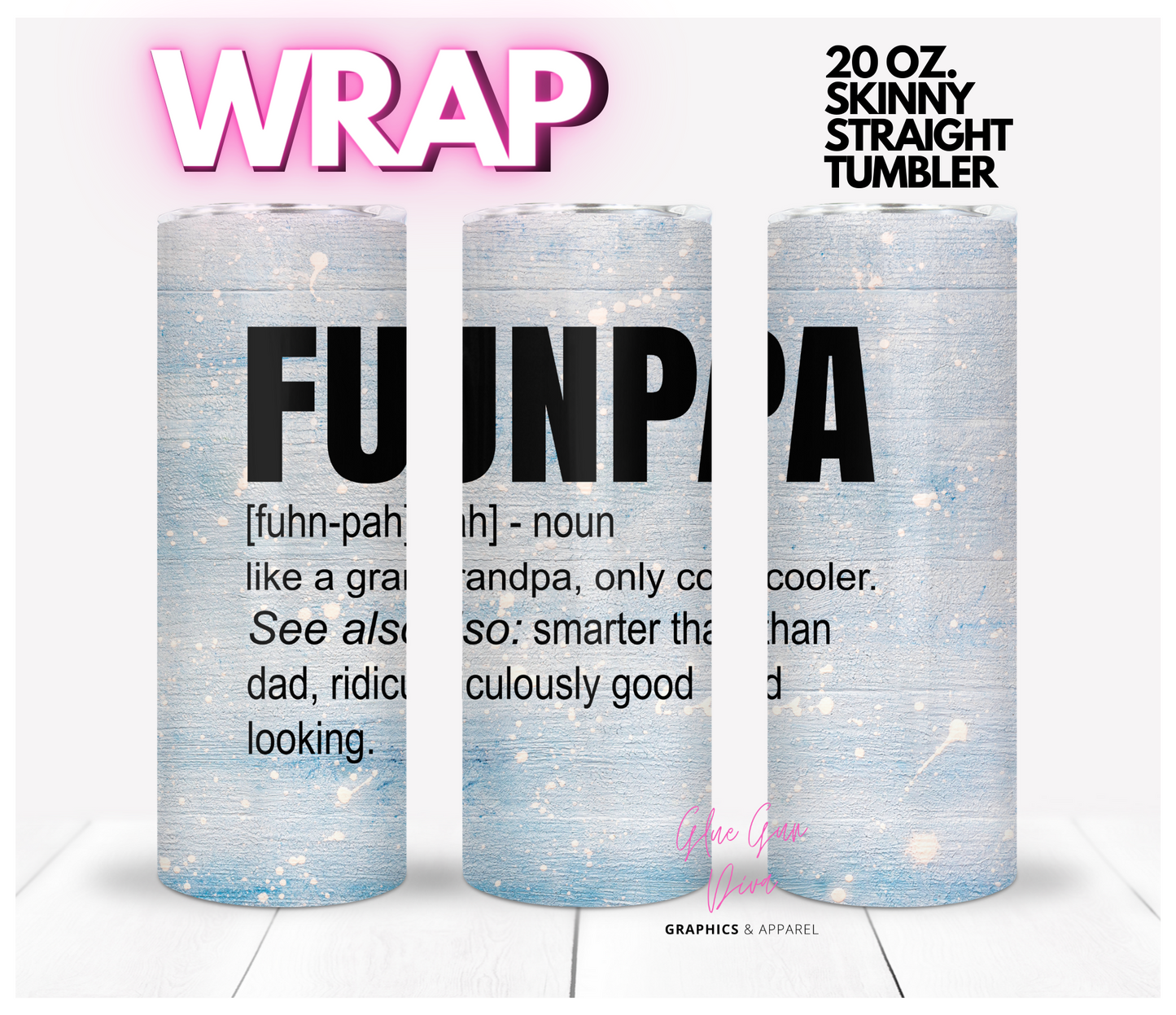 Funpa -  Digital tumbler wrap for 20 oz skinny straight tumbler