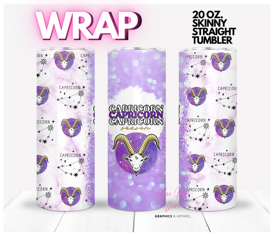 Capricorn Season- Digital tumbler wrap for 20 oz skinny straight tumbler