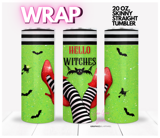 Hello Witches Neon- Digital tumbler wrap for 20 oz skinny straight tumbler